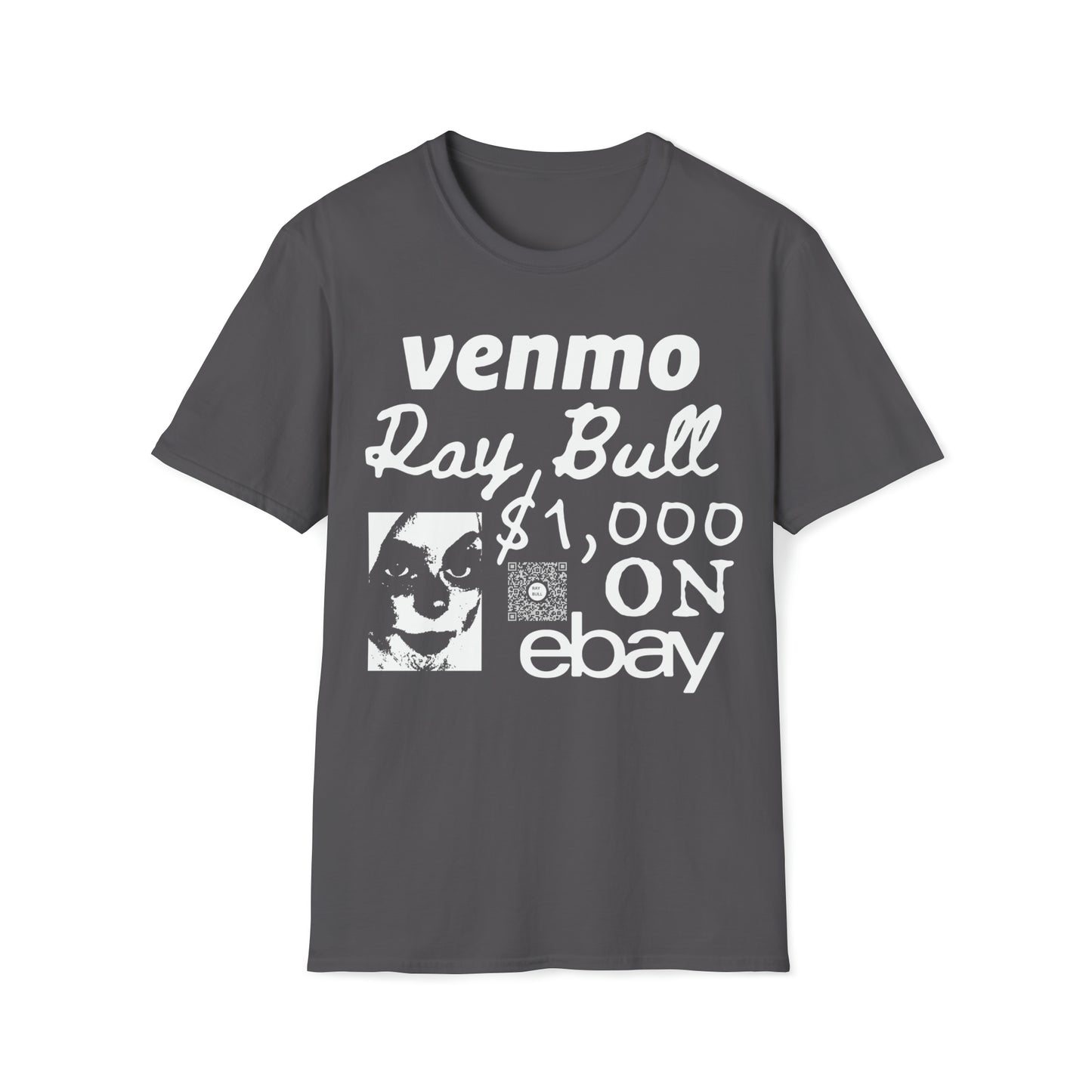 'VENMO Ray Bull $1,000 ON ebay' TEE